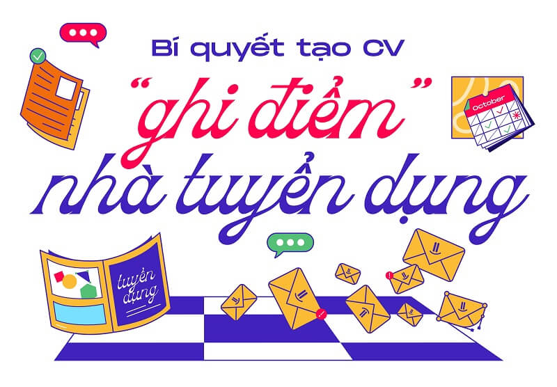 Bí quyết tạo CV chuẩn nhất