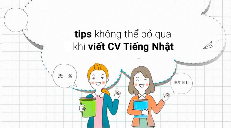 Bí quyết viết CV xin việc bằng tiếng Nhật