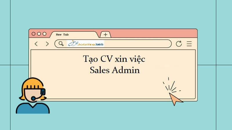 Tạo CV sales admin 