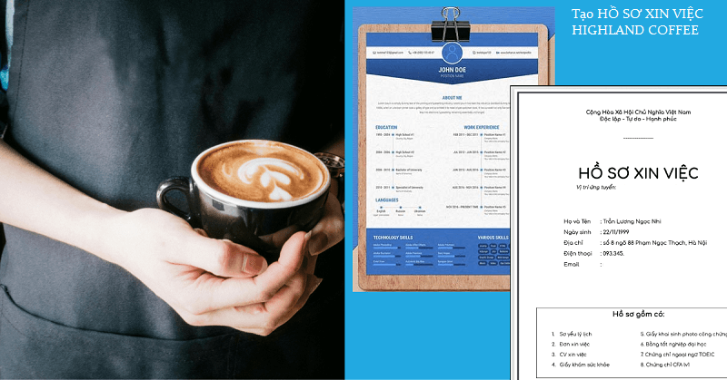 Viết đúng chuẩn các giấy tờ trong hồ sơ xin việc Highland coffee