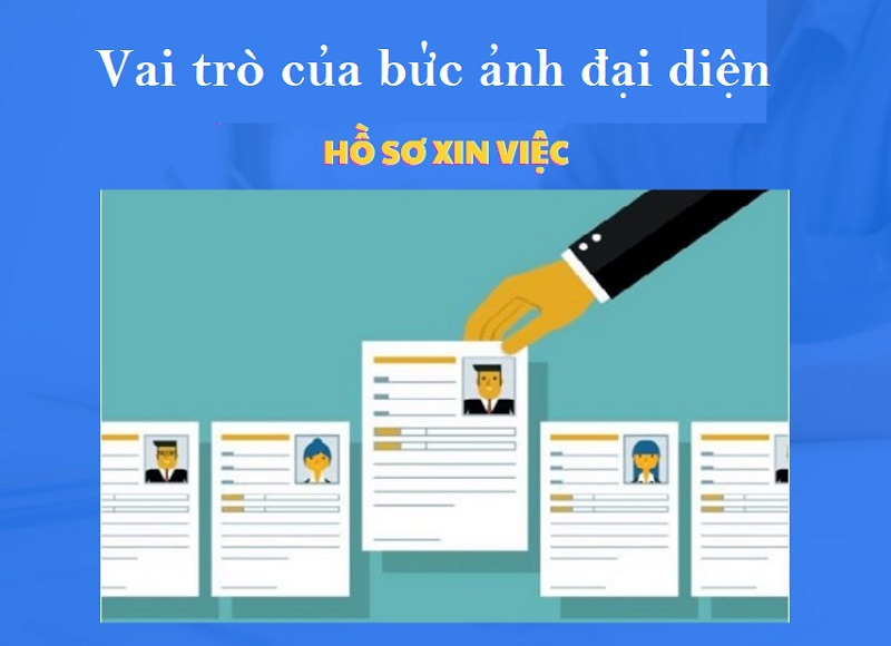 Vai trò của tấm hình đại diện trong hồ sơ xin việc