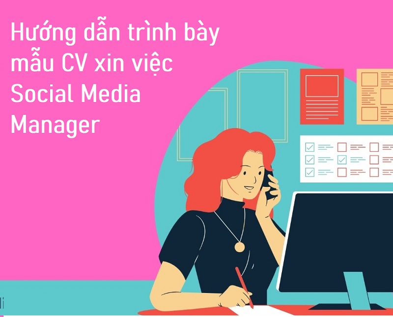 Hướng dẫn trình bày CV social media manager