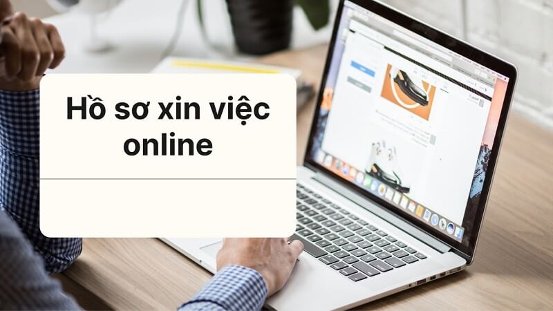 Tạo hồ sơ xin việc online - xu hướng thời đại mới