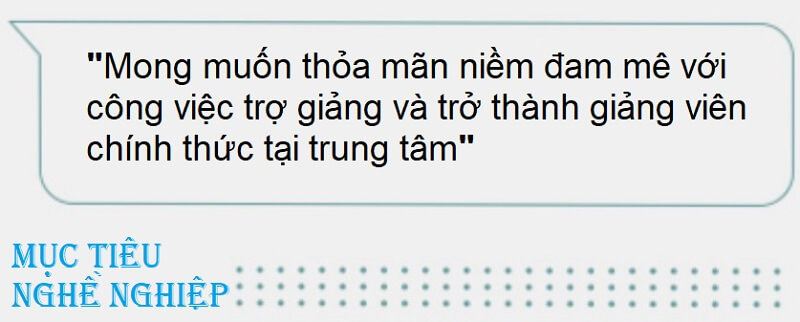 Trình bày mục tiêu nghề nghiệp trong CV trợ giảng thuyết phục